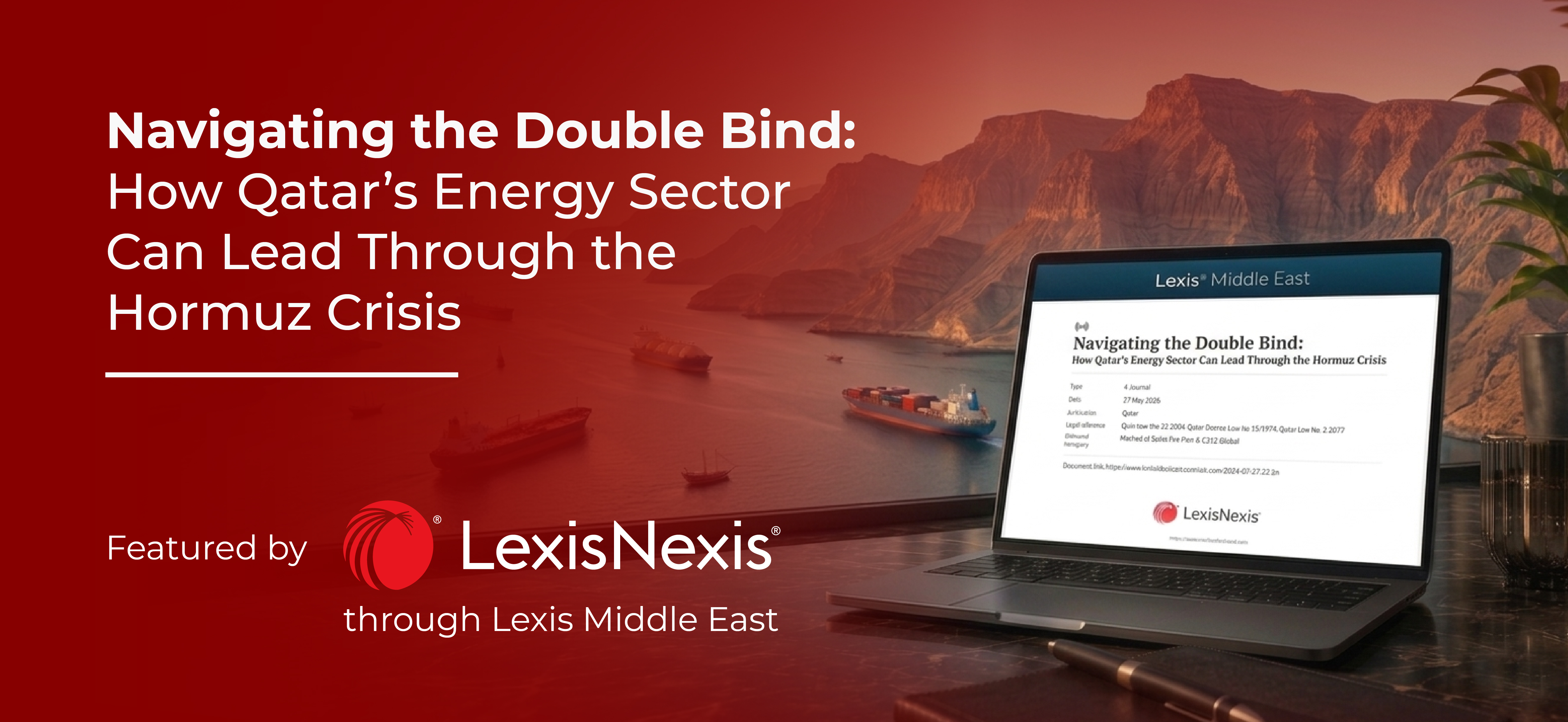 Navigating the Double Bind: How Qatar's Energy Sector Can Lead Through the Hormuz Crisis